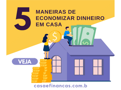 5 maneiras de economizar dinheiro em casa