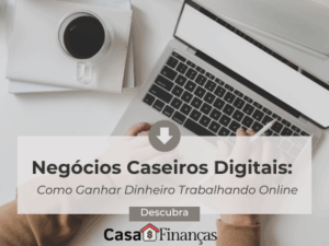 negócios caseiros digitais, ganhar dinheiro online, renda extra em casa, como trabalhar pela internet, empreender no digital, ideias de negócios online, infoprodutos e e-books, marketing digital para iniciantes, ferramentas gratuitas para empreendedores, trabalho remoto lucrativo