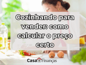 Mulher com avental anotando em caderno e usando calculadora ao lado de prato com legumes, simbolizando como calcular o preço certo cozinhando para vender.